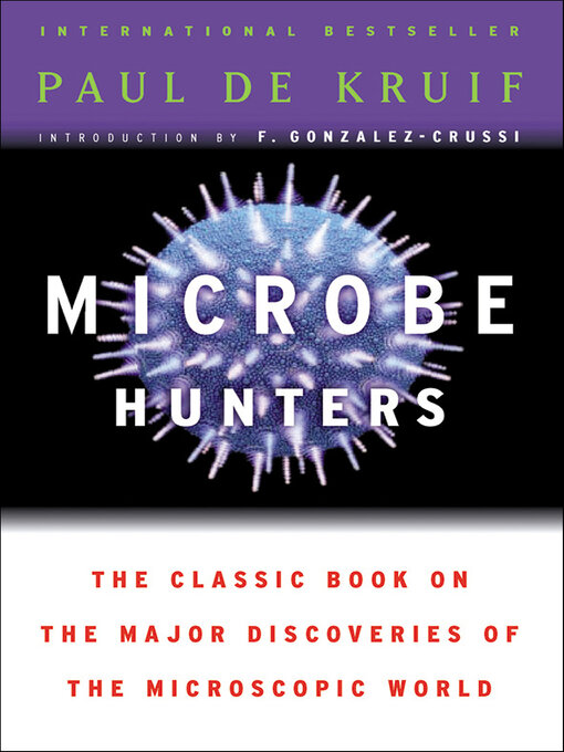 Title details for Microbe Hunters by Paul de Kruif - Available